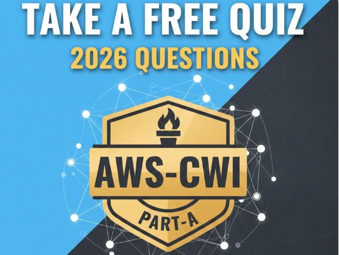Take a Free AWS-CWI Part-A quiz 2026 Questions